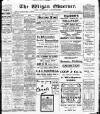Wigan Observer and District Advertiser Tuesday 01 June 1909 Page 1