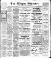 Wigan Observer and District Advertiser Thursday 24 June 1909 Page 1