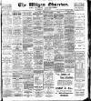 Wigan Observer and District Advertiser Saturday 10 July 1909 Page 1