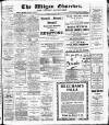 Wigan Observer and District Advertiser Tuesday 02 August 1910 Page 1
