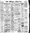 Wigan Observer and District Advertiser Thursday 08 February 1912 Page 1