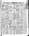 Northwich Guardian Saturday 02 July 1864 Page 1