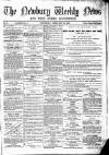 Newbury Weekly News and General Advertiser Thursday 14 February 1867 Page 1