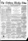 Newbury Weekly News and General Advertiser Thursday 28 March 1867 Page 1