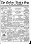 Newbury Weekly News and General Advertiser Thursday 20 June 1867 Page 1