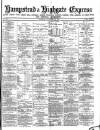 Hampstead & Highgate Express Saturday 30 November 1872 Page 1