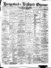 Hampstead & Highgate Express Saturday 16 May 1874 Page 1