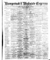 Hampstead & Highgate Express Saturday 15 September 1883 Page 1