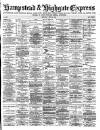 Hampstead & Highgate Express Saturday 13 June 1885 Page 1