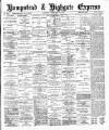 Hampstead & Highgate Express Saturday 18 February 1905 Page 1