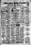 Islington Gazette Wednesday 26 February 1902 Page 1