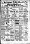 Islington Gazette Tuesday 17 June 1902 Page 1