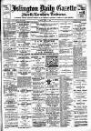 Islington Gazette Tuesday 08 July 1902 Page 1