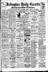 Islington Gazette Monday 28 July 1902 Page 1