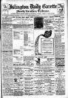 Islington Gazette Monday 11 August 1902 Page 1