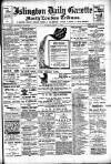 Islington Gazette Tuesday 12 August 1902 Page 1