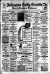 Islington Gazette Monday 08 September 1902 Page 1