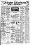 Islington Gazette Tuesday 04 November 1902 Page 1