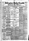 Islington Gazette Wednesday 11 January 1905 Page 1