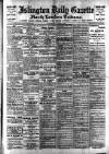 Islington Gazette Wednesday 08 March 1905 Page 1