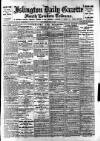 Islington Gazette Wednesday 17 May 1905 Page 1