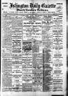 Islington Gazette Tuesday 13 June 1905 Page 1
