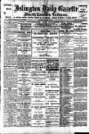 Islington Gazette Thursday 22 June 1905 Page 1
