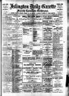 Islington Gazette Tuesday 08 August 1905 Page 1