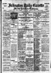 Islington Gazette Monday 14 August 1905 Page 1