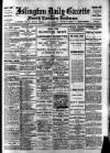 Islington Gazette Monday 23 October 1905 Page 1