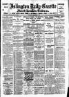 Islington Gazette Thursday 07 December 1905 Page 1