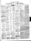Eastern Daily Press Saturday 11 March 1871 Page 1