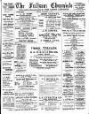 Fulham Chronicle Friday 02 October 1908 Page 1