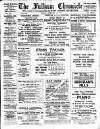 Fulham Chronicle Friday 22 November 1912 Page 1
