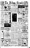 Fulham Chronicle Friday 03 July 1936 Page 1