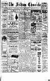 Fulham Chronicle Friday 20 January 1939 Page 1