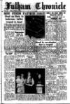 Fulham Chronicle Friday 01 February 1952 Page 1