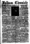 Fulham Chronicle Friday 12 December 1952 Page 1