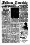 Fulham Chronicle Friday 08 February 1957 Page 1