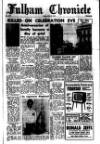 Fulham Chronicle Friday 15 February 1957 Page 1