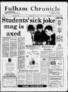 Fulham Chronicle Friday 20 April 1984 Page 1