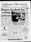 Fulham Chronicle Friday 08 June 1984 Page 1