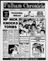 Fulham Chronicle Thursday 19 February 1987 Page 1