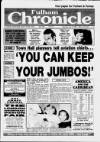 Fulham Chronicle Thursday 20 July 1989 Page 1