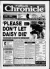 Fulham Chronicle Wednesday 26 August 1992 Page 1