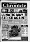Fulham Chronicle Wednesday 12 May 1993 Page 1