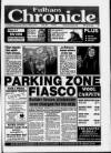 Fulham Chronicle Wednesday 19 May 1993 Page 1