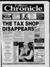 Fulham Chronicle Thursday 22 July 1993 Page 1