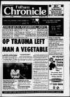 Fulham Chronicle Thursday 01 February 1996 Page 1