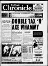 Fulham Chronicle Thursday 29 February 1996 Page 1